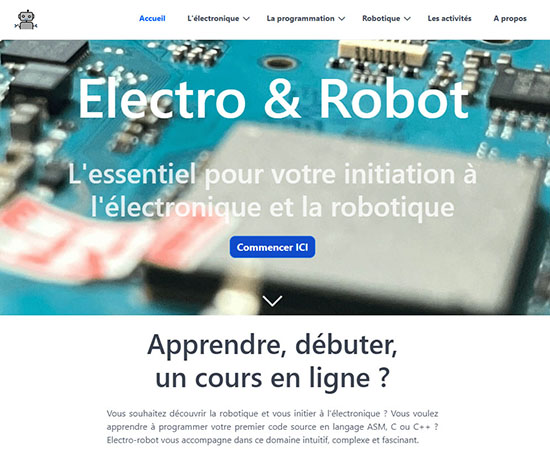 Electro-Robot - L'essentiel pour votre initiation à l'électronique et la robotique